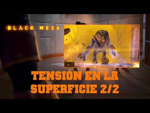 Black Mesa: Definitive Edition | 12 | Tensión en la superficie 2/2