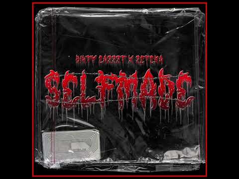 DIRTY EAzzzT FEAT. ZETEKA - SELFMADE (PROD. BY ZETEKA)