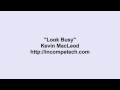 Look Busy by Kevin MacLeod