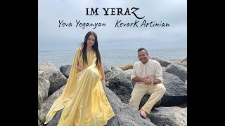 Yeva Yeganyan, Kevorg Artinian - Im yeraz (2023)