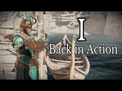 [For Honor] Volundr's Odyssey - Part 1 - Back in Action (Rep 70 Jormungandr, Warlord Montage)