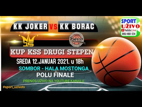 KK "JOKER" Sombor - KK "Borac" Zemun  12.01.2022.  u 18h UŽIVO