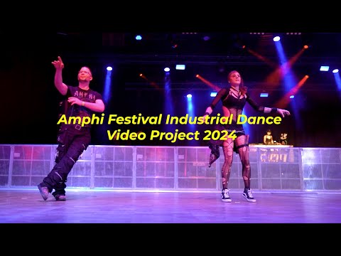 Amphi Festival 2024   -  Industrial Dance Video Projekt