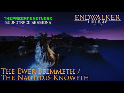 The Ewer Brimmeth / The Nautilus Knoweth - Final Fantasy XIV: Endwalker | Soundtrack Sessions