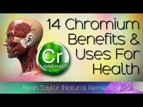 Chromium: Benefits and Uses (Trace Mineral)