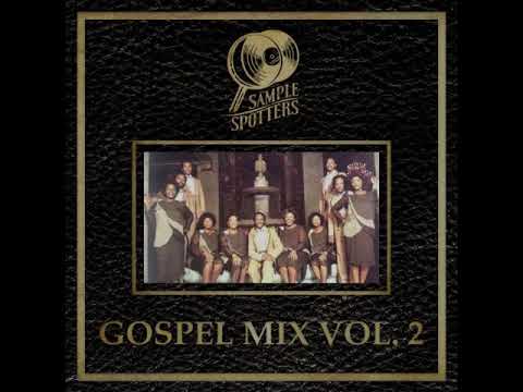 Sample Spotters Gospel Mix Volume 2 (Full Mix) (2018)