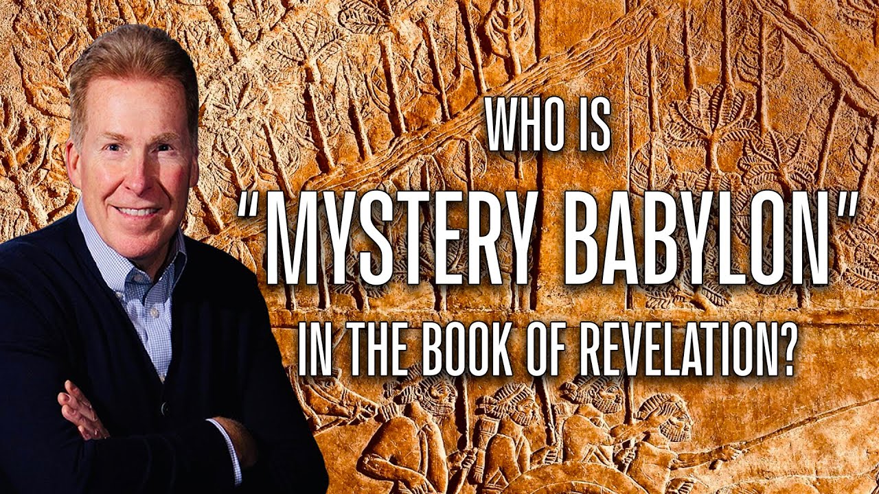 Who Is "Mystery Babylon" In The Book Of Revelation?