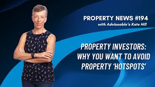 Property Investors - How to avoid the trap of buying in the next property hotspot
