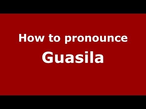 How to pronounce Guasila (Italian/Italy) - PronounceNames.com