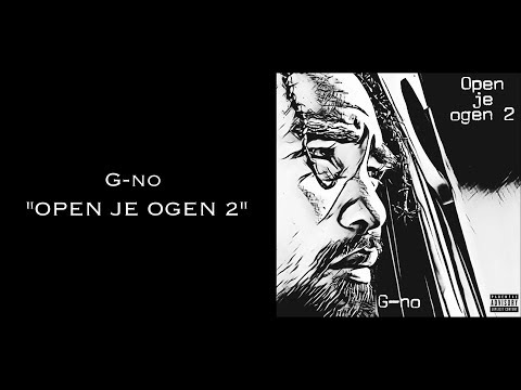 G-no - Open Je Ogen 2 [Official Audio]