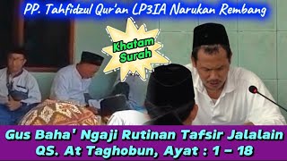 Download lagu ▶️ Gus Baha' Routine Quranic Study: Tafsir Jalalain QS. At-Taghabun, Verses 1-18 (Gus Baha' Islam... mp3