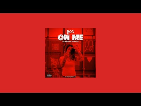 boo ft. rayven justice - on me ( s l o w e d )