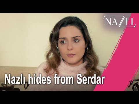 Nazlı hides from Serdar - Episode 29 | Nazlı