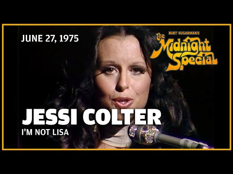 I'm Not Lisa - Jessi Colter | The Midnight Special