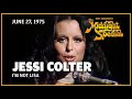 I'm Not Lisa - Jessi Colter | The Midnight Special