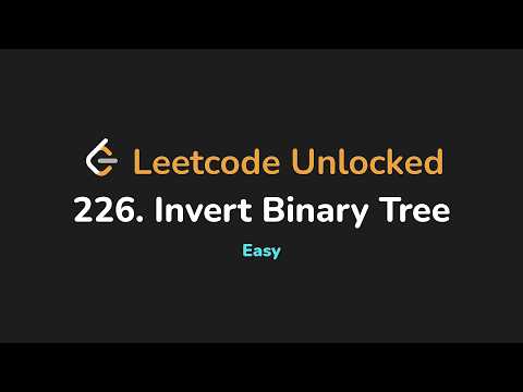 226 Invert Binary Tree Leetcode Unlocked Python
