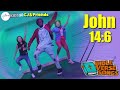 CJ And Friends Hillsong Kids John 14 6 The Way The Truth The Life