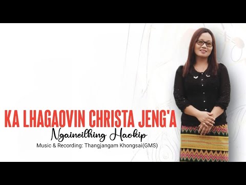 Houbung La No. 404 - Ka lhagaovin Christa jeng'a || Ngaineilhing Haokip