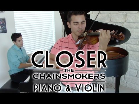 'Closer' - Violin & Piano - The Chainsmokers ft. Halsey