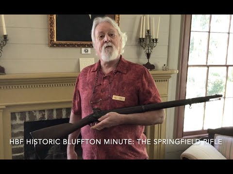 Historic Bluffton Minute:   The Springfield Rifle