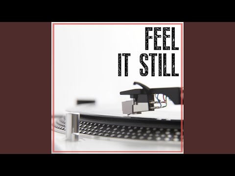 Feel It Still (Instrumental)