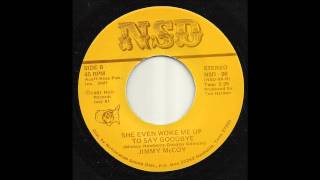 Jimmy McCoy - She Even Woke Me Up To Say Goodbye