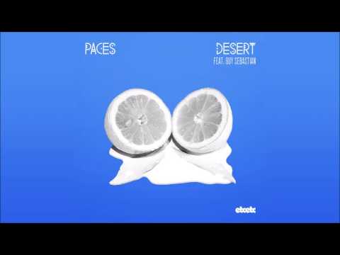 Paces - Desert feat. Guy Sebastian (Health Club Remix)