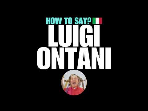 HOW TO PRONOUNCE LUIGI ONTANI CORRECTLY? NATIVE ITALIAN PRONUNCIATION