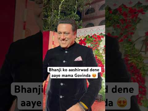 भांजी की शादी में आये #govinda #bollywood #artisingh #artisinghwedding