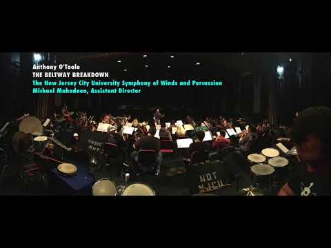 THE BELTWAY BREAKDOWN by Anthony O'Toole (NJCU Symphony of Winds and Percussion)