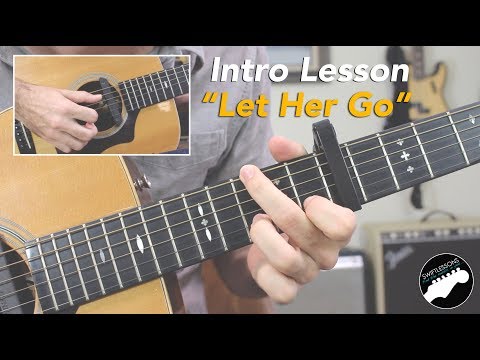 Passenger "Let Her Go" Guitar Lesson | Fingerstyle Intro