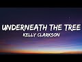 Kelly Clarkson - Underneath the Tree (Lyrics)