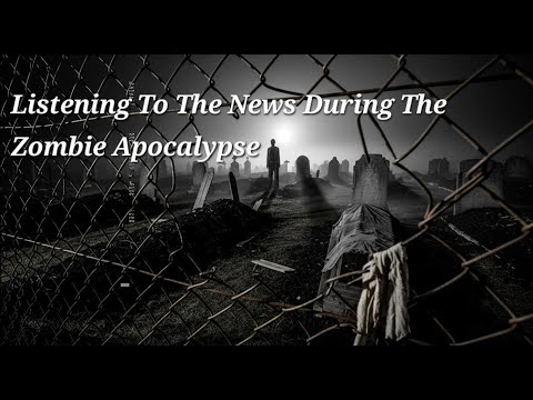 Mill Field Zombie Apocalypse |  EAS | News | Radio| Halloween Ambience | Night Of The Living Dead