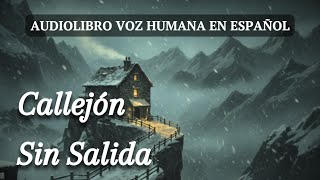 Callejón Sin Salida - Charles Dickens & Wilkie Collins AUDIOLIBRO  Español