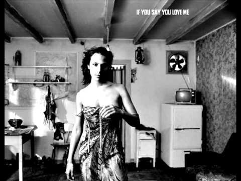 Video thumbnail for If You Say You Love Me