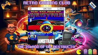 The Island of Dr. Destructo | Amstrad CPC | Retro Action-Adventure Madness! 🏝️💥| Review & Gameplay