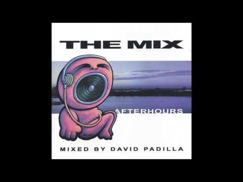 The Mix After Hours: Mixed by David Padilla CD 1