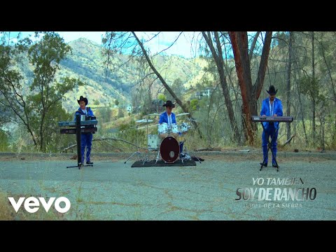 Angel De La Sierra - Yo También Soy De Rancho (Official Music Video)