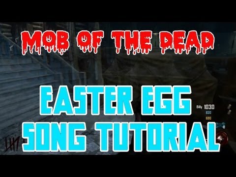 Black Ops 2 Zombies "Mob Of The Dead" Easter Egg Song Tutorial