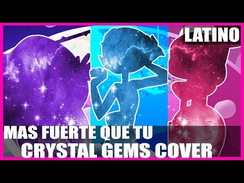 Más Fuerte Que Tú - Crystal Gems Cover Español Latino - Video Musical
