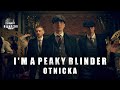I'm a Peaky Blinder - Music Video - Full Song | HD
