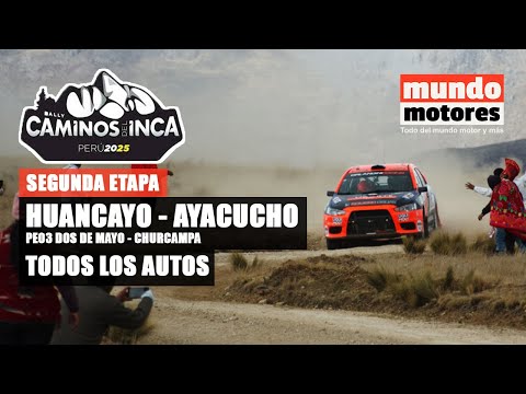 🏁 Caminos del Inca 2025 - HUANCAYO - AYACUCHO PE3 (todos los autos) | Mundo Motores