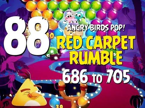 Angry Birds POP! Part 88 - Levels 686 to 705 - Red Carpet Rumble - Let's Play Android, iOS