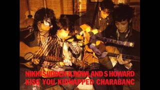 NIKKI SUDDEN & ROWLAND S HOWARD don't explain 1987