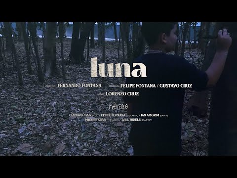 Nevare - Luna (Clipe Oficial)