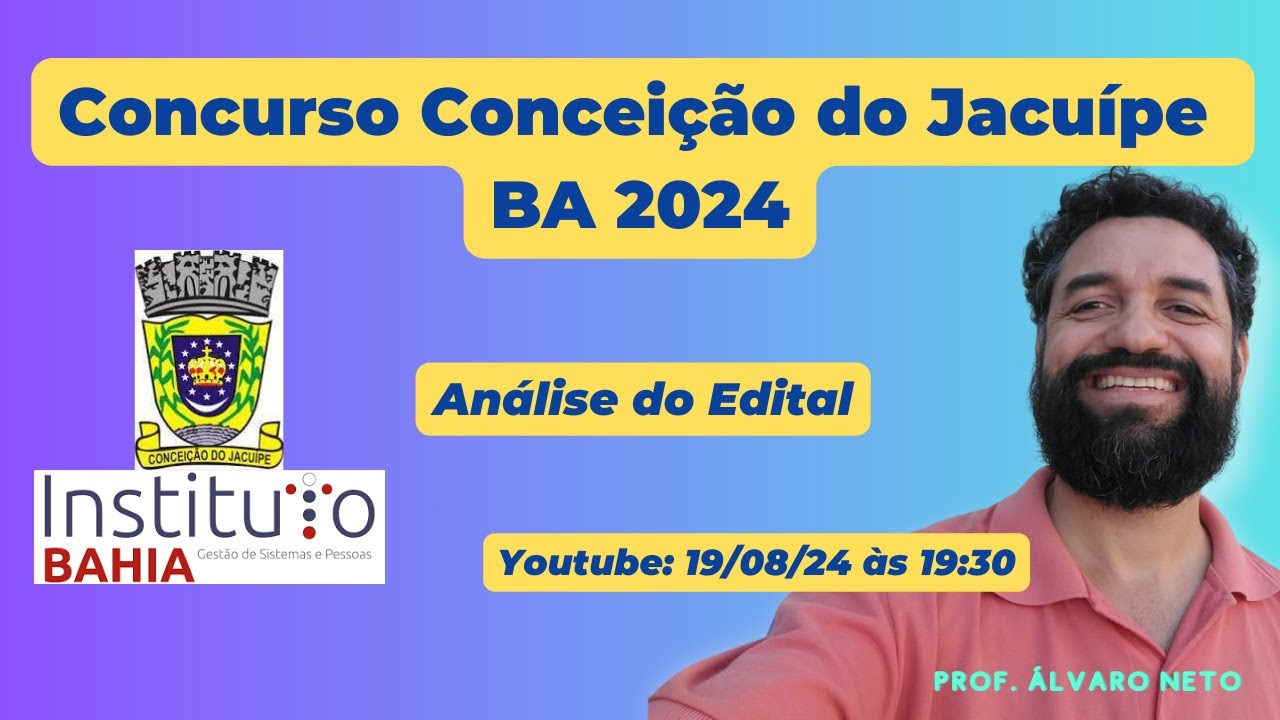 CONCURSO DE CONCEIÇÃO DO JACUÍPE (BERIMBAU): Análise do super edital e plano de estudos