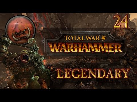 Total War: Warhammer (Legendary) - Greenskins - Ep.24 - Smashin' more Teef!