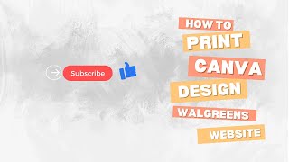 How to Upload your Canva Design Template to send to print at Walgreens
