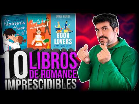 ❤️📖 10 LIBROS DE ROMANCE IMPRESCINDIBLES 📖❤️
