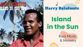 Island In The Sun Lyrics | Harry Belafonte | Memory Songs |